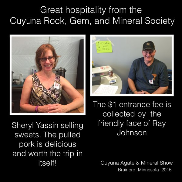 Great Hospitality from the Cuyuna Rock Gem and Mineral Society: Greated by Sheryl Yassin and Ray Johnson